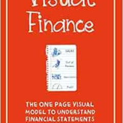 [Access] PDF 📁 Visual Finance: The One Page Visual Model to Understand Financial Sta