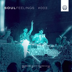 Soul Feelings #003 | @ KTB < Live > 07.10.22