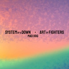 System of a Down vs. Art of Fighters & Mad Dog - Chop Suey! vs. Badass (DARKNOISE Mashup)