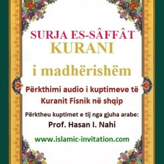 037 SURJA ES-SÂFFÂT - KURANI i madhërishëm - Përkthimi audio i kuptimeve të Kuranit Fisnik në shqip