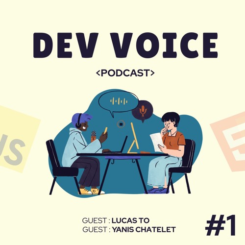 DEV Voice #1 "C'est quoi le Dev"