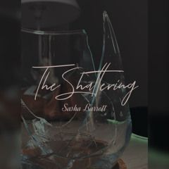 The Shattering