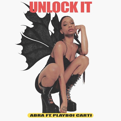 ABRA - Unlock It (feat. Playboi Carti)