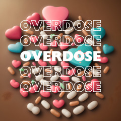 Overdose