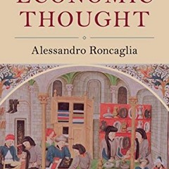 [Access] KINDLE PDF EBOOK EPUB A Brief History of Economic Thought by  Alessandro Roncaglia 🎯