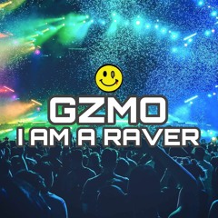GZMO - I Am A Raver Clip