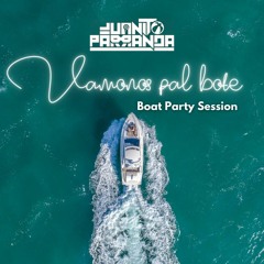 Vamonos Pal Bote - Juanito Parranda Boat Party Session Diciembre 2K22