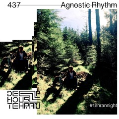 Tehran Night #437 Agnostic Rhythm