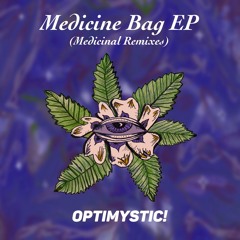 OPTIMYSTIC - Medicinal (Part Native Remix)