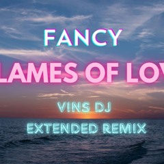 Fancy - Flames Of Love (Vins Extended Mix)