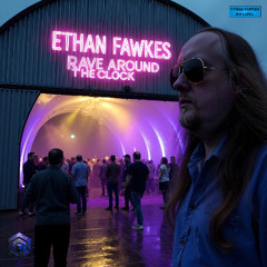 Ethan Fawkes - Rave Around The Clock (CD album)