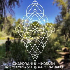 Chandrani & Mindrush B2B Set @ Daydance 09.07.22 (124bpm)