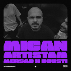 Mersad X Dousti - Migan Artistam