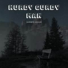 Hurdy Gurdy Man