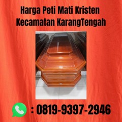 Harga Peti Mati Kristen Kecamatan KarangTengah TERJAMIN, 081993972946