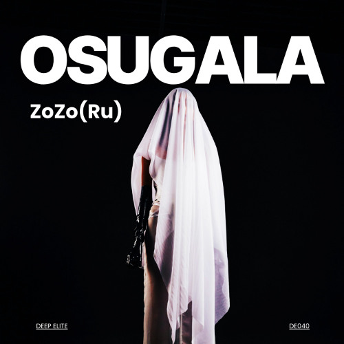 ZoZo(Ru) - Osugala (Original Mix)