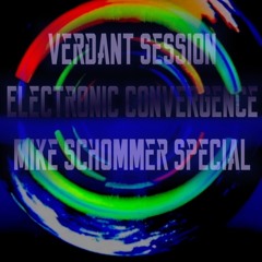 Electronic Convergence - Verdant 'Schommer' Session [April 2024]