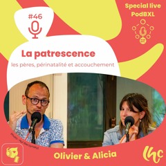 Episode live lors du festival Podbxl - "La Patrescence" (FR)
