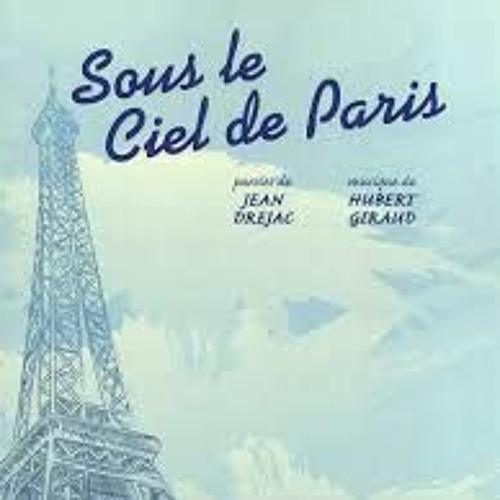 Sous Le Ciel De Paris