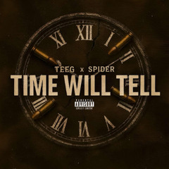 Time Will Tell