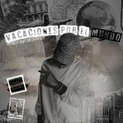 VACACIONES POR EL MUNDO-STEBAN DJ