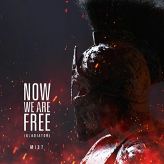 Hans Zimmer - Now We Are Free (MI37 Remix) [Hardstyle]