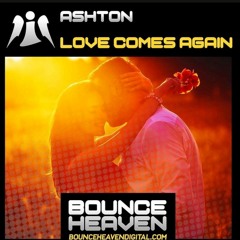 Ashton - Love Comes Again ****FREE DOWNLOAD****