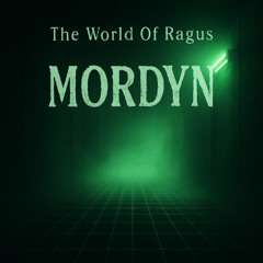 The World Of Ragus - Mordyn