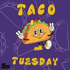Wolvie - Taco Tuesday