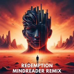 Redemption - MindReader Remix