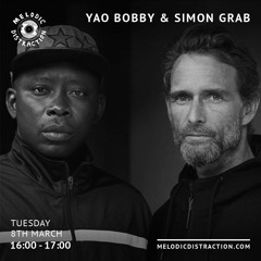 [Melodic Distraction Radio] DRIFT with Yao Bobby, Simon Grab, Dhangsha and SSID - March 2022