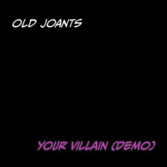 Your Villain (Demo)