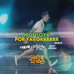 MONTOYA POR FAVOR REMIX