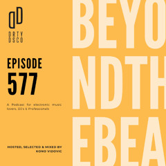 Dirty Disco 577: Tech-Driven Beats & Global Rhythms – 2 Hours of Musical Bliss
