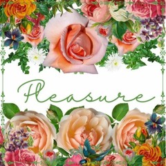 Pleasure