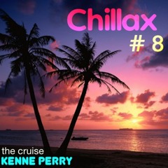 Chillax - 8th experience