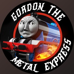 Gordon The Metal Express Engine | Thomas Metal Remix