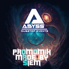 Abyss #1 Promo Mix (Dubstep)
