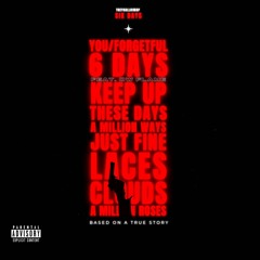6 Days (feat. DW FLAME)