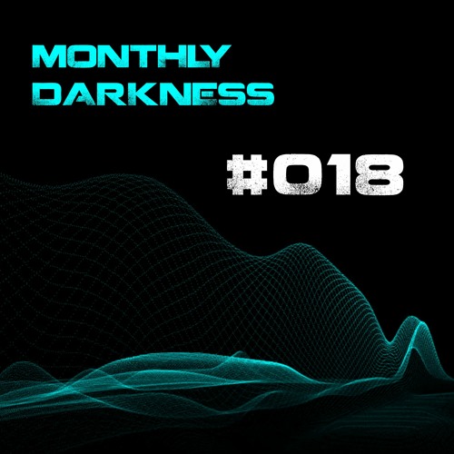 Monthly Darkness 018