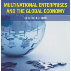 download KINDLE 📩 Multinational Enterprises and the Global Economy, Second Edition b