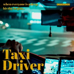 Taxi Driver (soul & jazz) (insta/ kimgunho_)