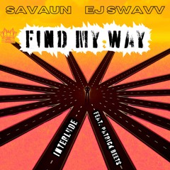 EJ Swavv & Savaun feat. Patrick Beets - "Find My Way (J Dilla Tribute)"