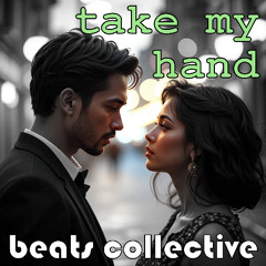 take my hand