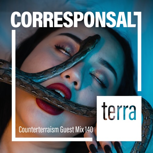 Counterterraism Guest Mix 140: Corresponsal