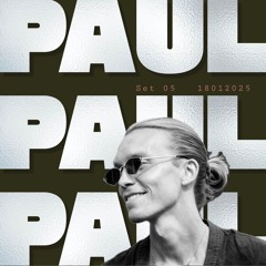 PAUL: SET 05 - 180125