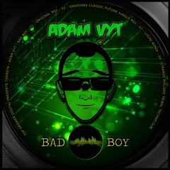 Adam Vyt - Bad Boy - Top Drawer Digital - TDDR074