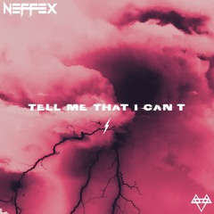 Tell Me That I Can't [Copyright Free]