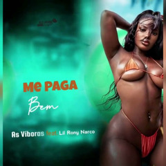 Dj Icce No beat & Às Víboras Ft Lil Rony Narco - Me Paga Bem