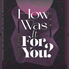 Reading the diary ("How Was It For You?" excerpt)
